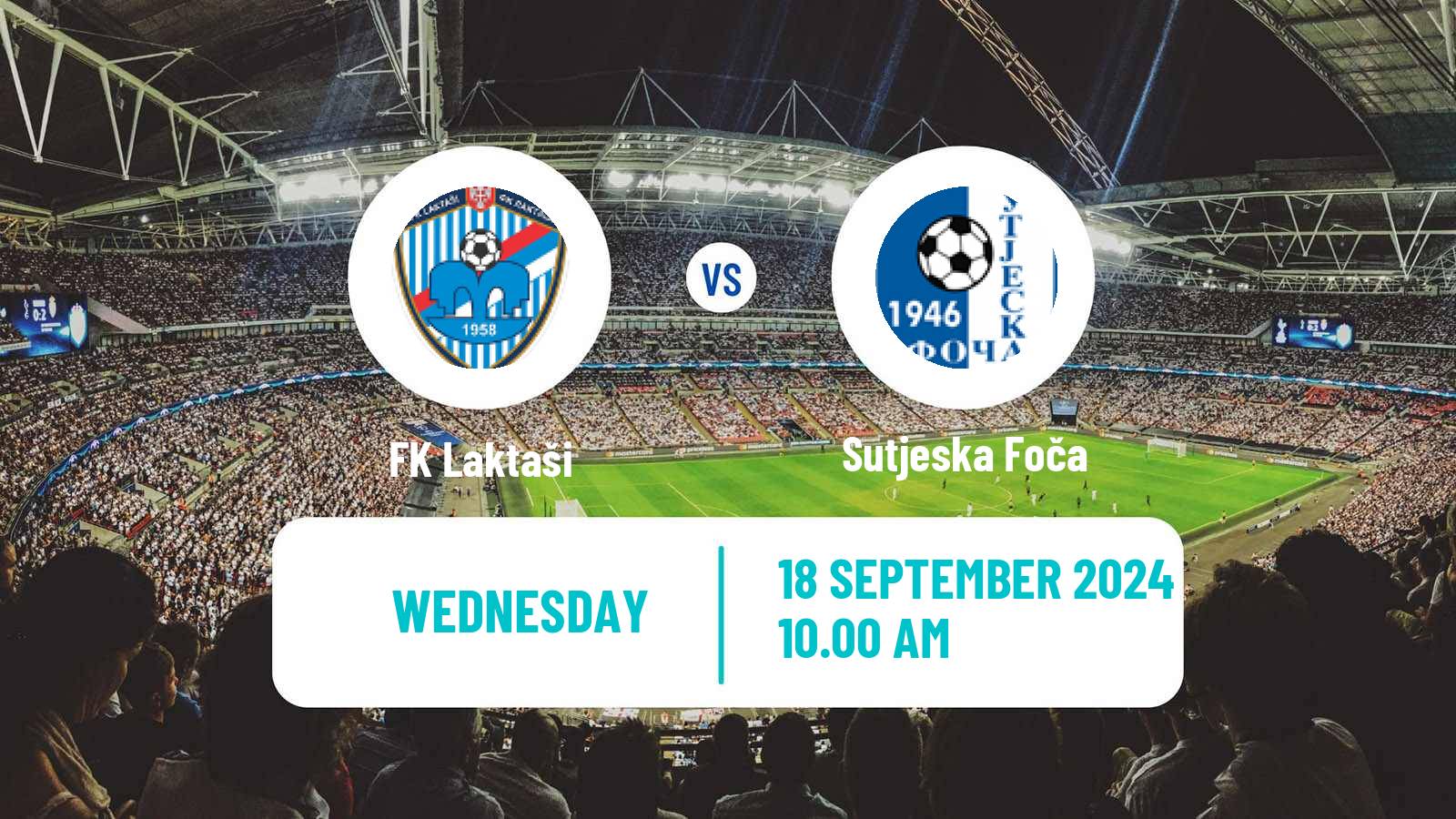 Soccer Bosnian Prva Liga RS Laktaši - Sutjeska Foča