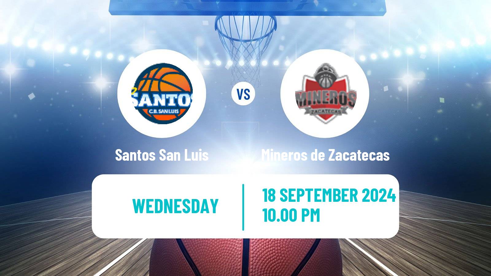 Basketball Mexican LNBP Santos San Luis - Mineros de Zacatecas