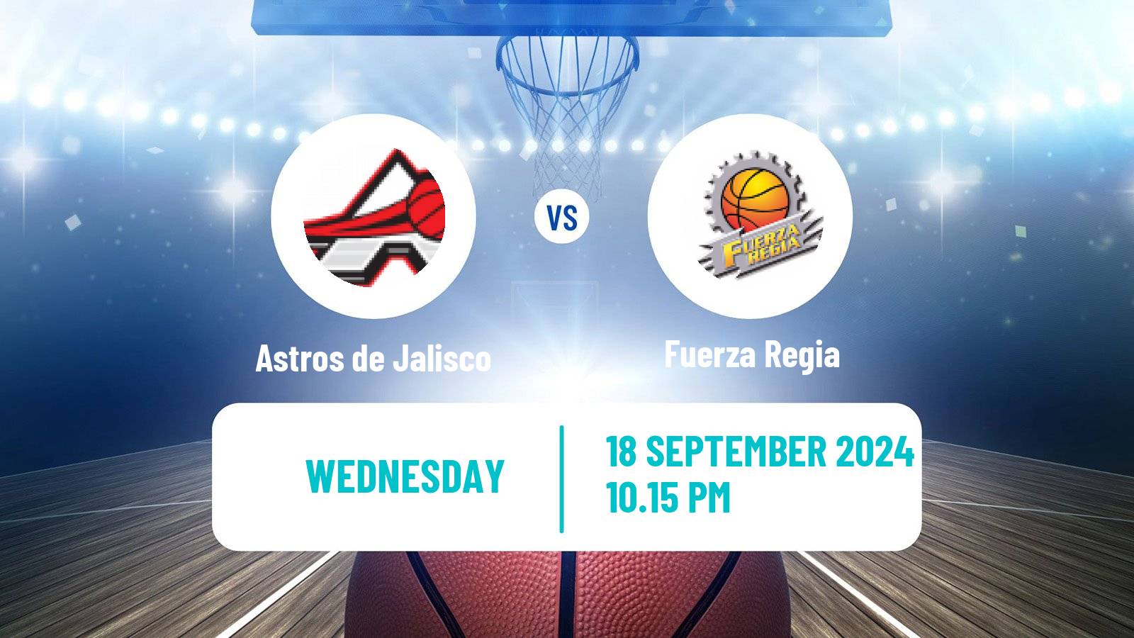 Basketball Mexican LNBP Astros de Jalisco - Fuerza Regia