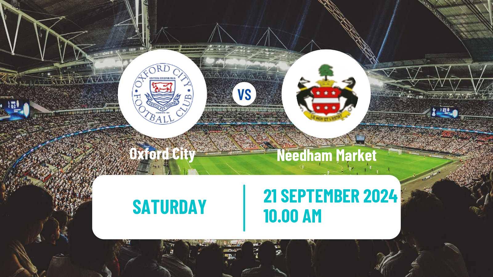 Soccer English National League North Oxford City - Needham Market