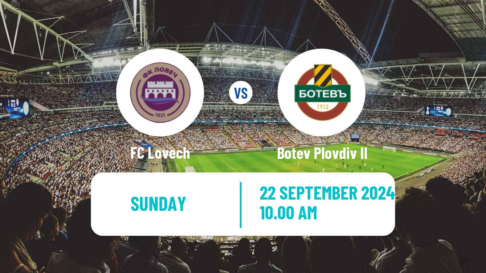 Soccer Bulgarian Vtora Liga Lovech - Botev Plovdiv II