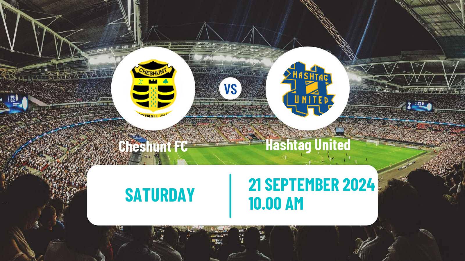 Soccer English Isthmian League Premier Division Cheshunt - Hashtag United