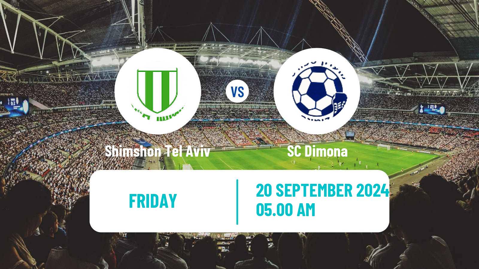 Soccer Israeli Liga Alef South Shimshon Tel Aviv - Dimona