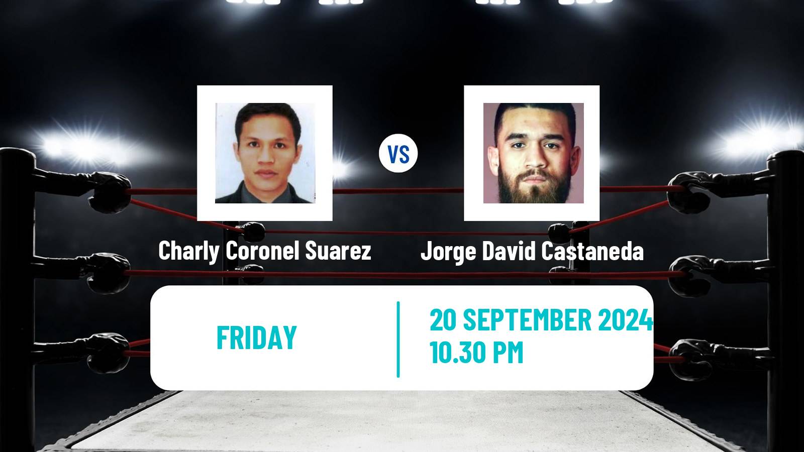 Boxing Super Featherweight Others Matches Men Charly Coronel Suarez - Jorge David Castaneda