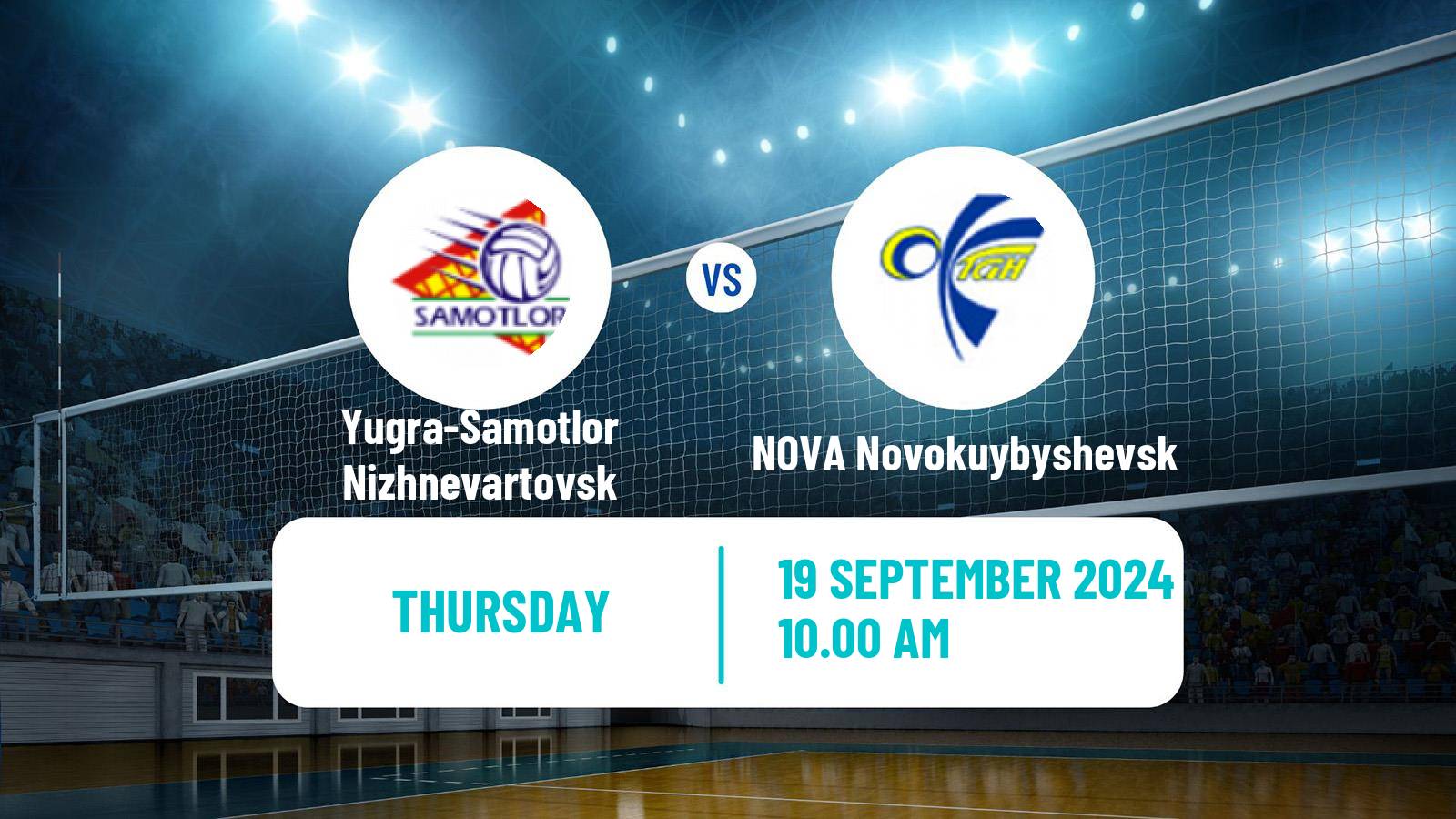 Volleyball Russian Cup Volleyball Yugra-Samotlor Nizhnevartovsk - NOVA Novokuybyshevsk