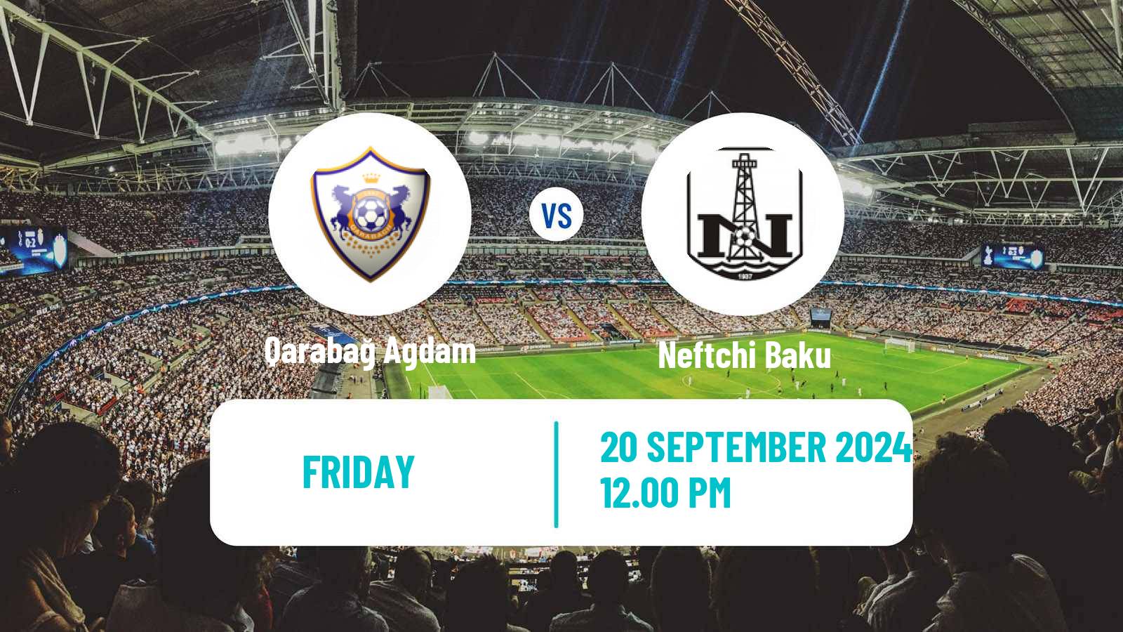 Soccer Azerbaijan Premier League Qarabağ Agdam - Neftchi Baku