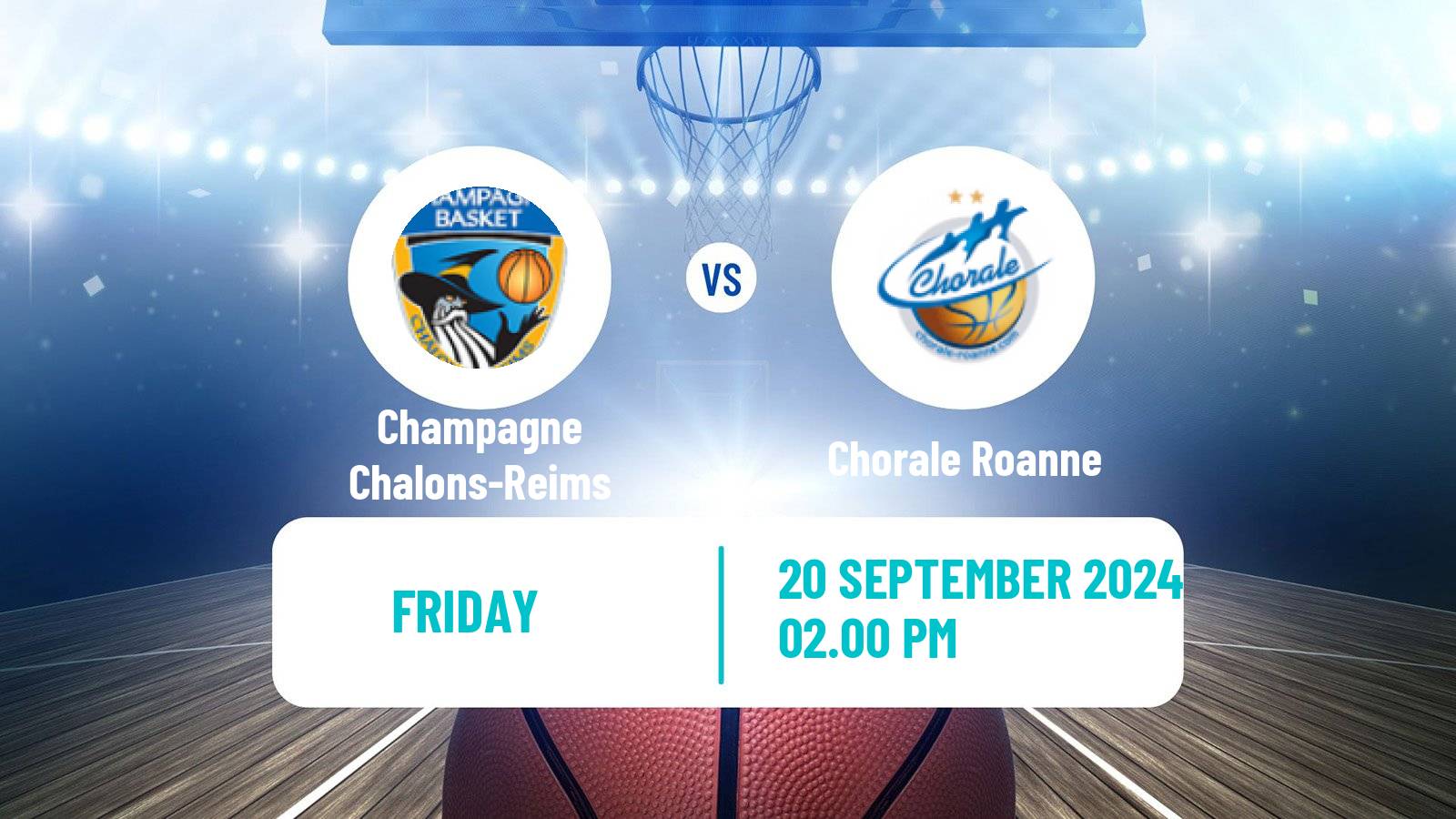 Basketball French LNB Pro B Champagne Chalons-Reims - Chorale Roanne