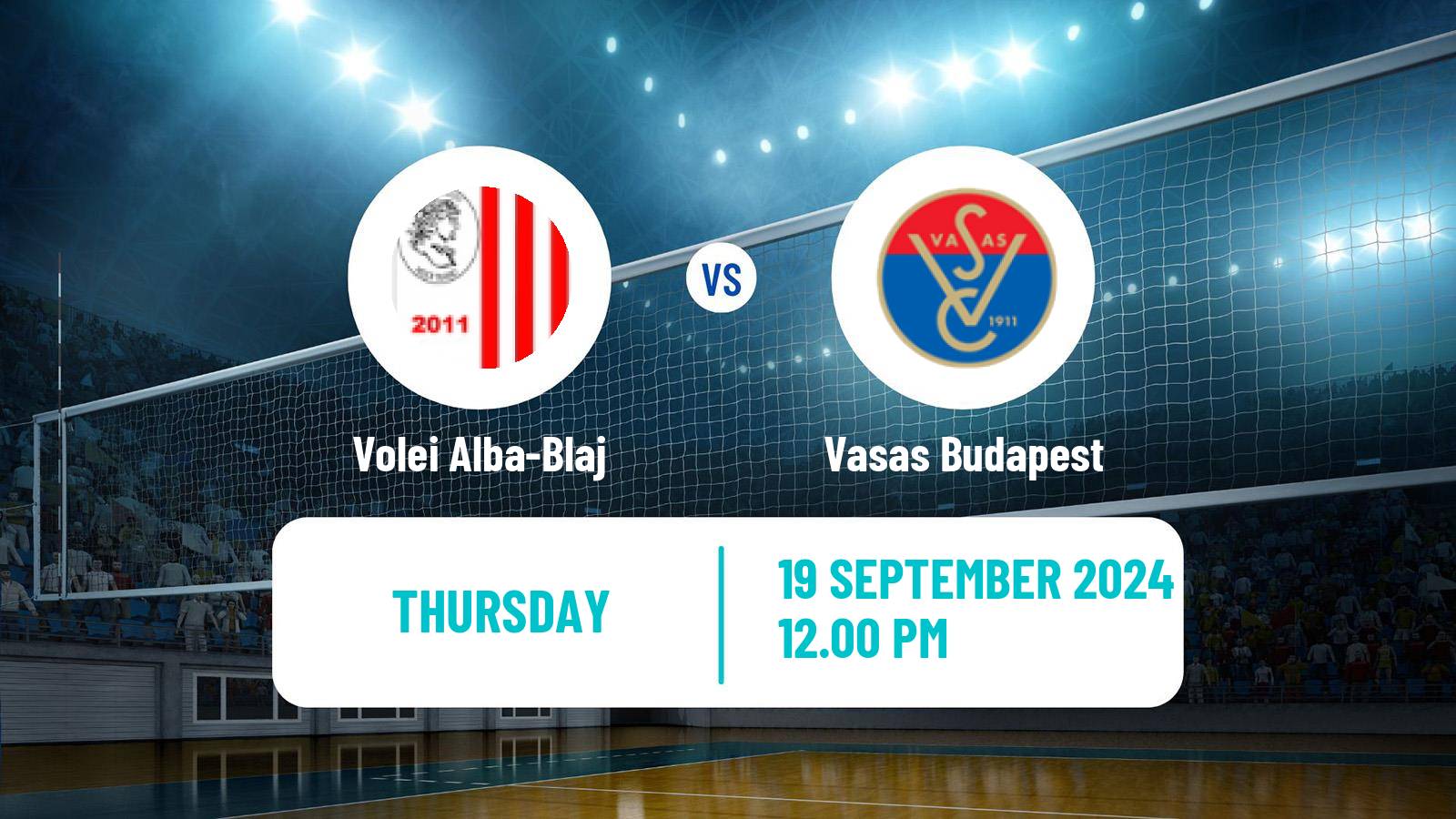 Volleyball Club Friendly Volleyball Women Volei Alba-Blaj - Vasas Budapest