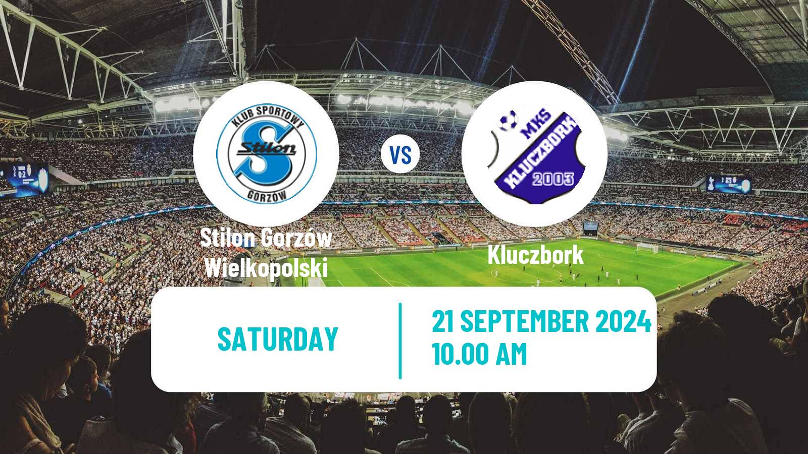 Soccer Polish Division 3 - Group III Stilon Gorzów Wielkopolski - Kluczbork