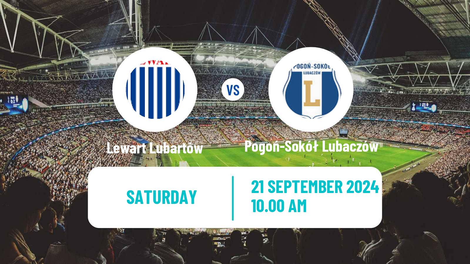 Soccer Polish Division 3 - Group IV Lewart Lubartów - Pogoń-Sokół Lubaczów