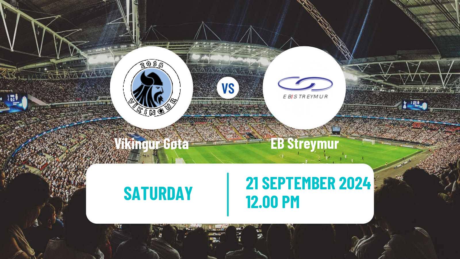 Soccer Faroe Islands Premier League Víkingur Gøta - EB Streymur