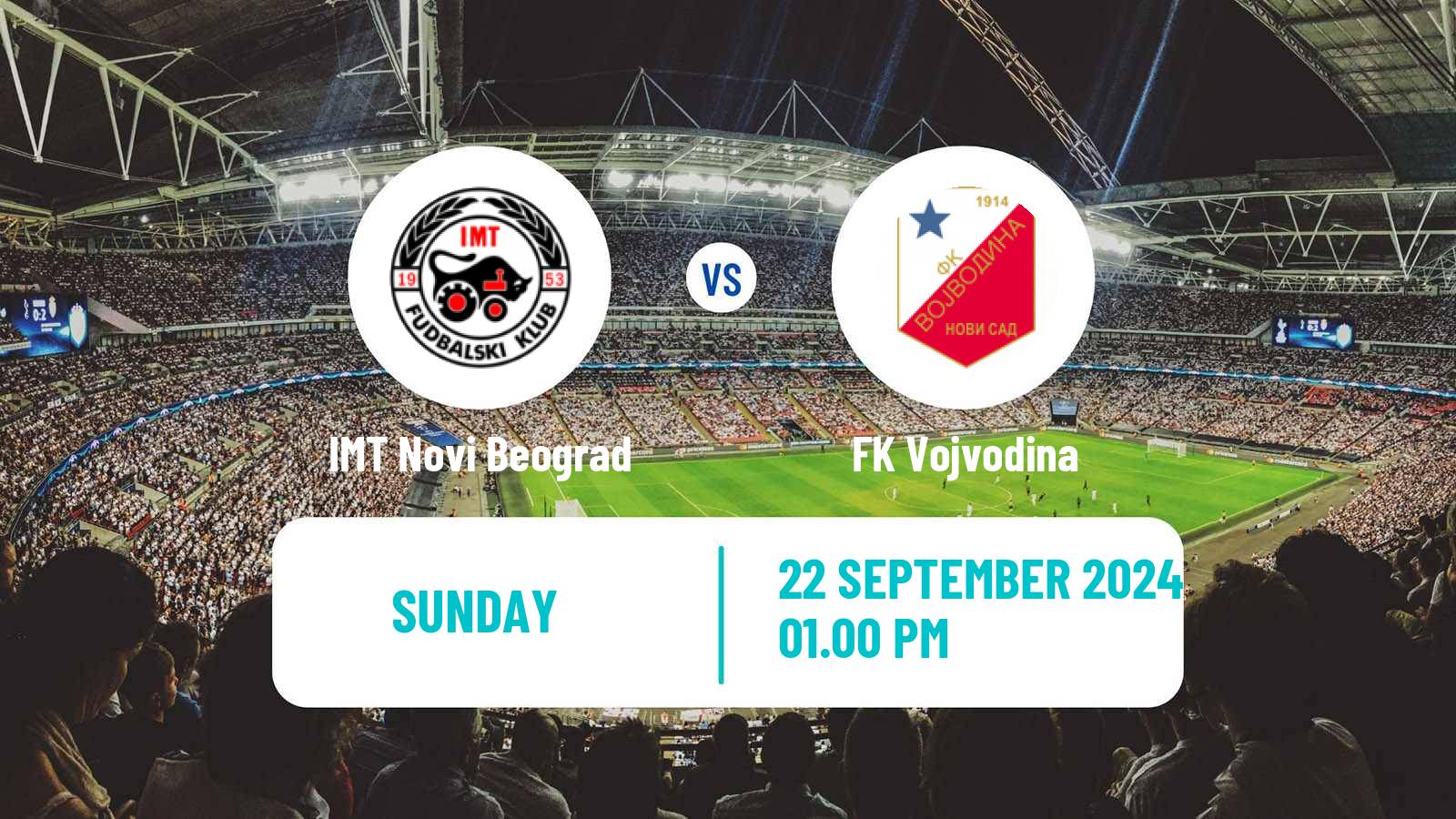 Soccer Serbian Superliga IMT Novi Beograd - Vojvodina