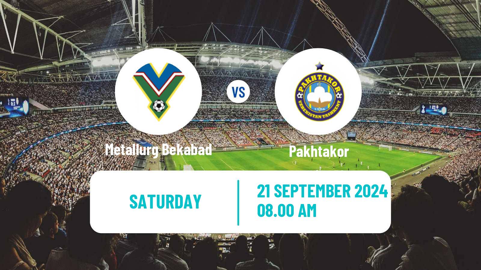 Soccer Uzbek League Metallurg Bekabad - Pakhtakor