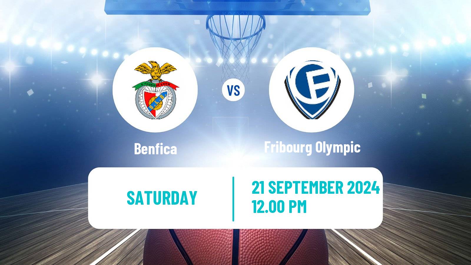 Basketball Champions League Basketball Benfica - Fribourg Olympic