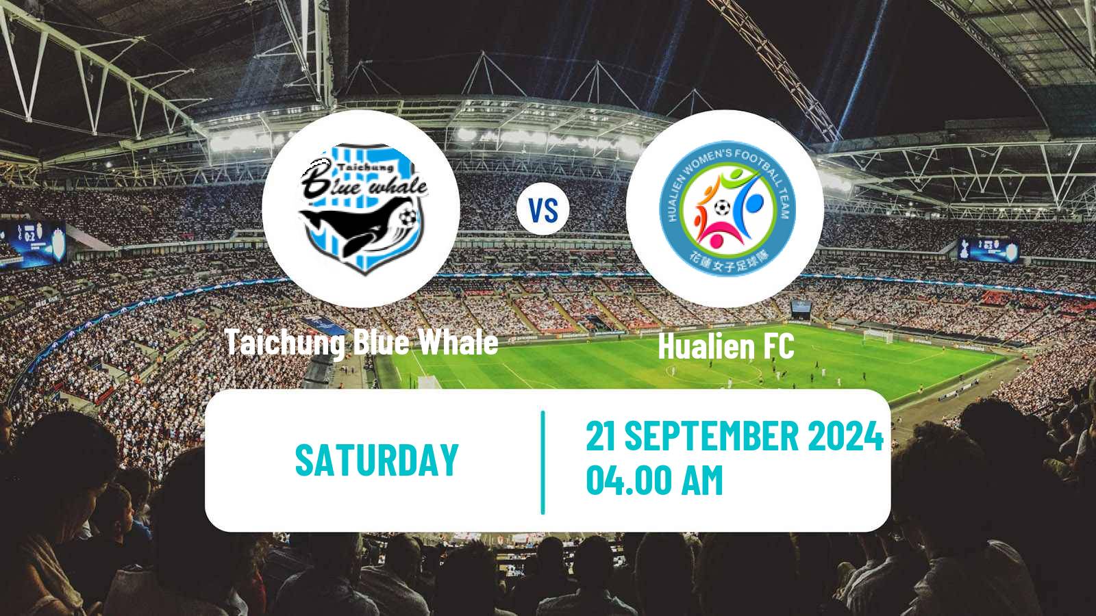 Soccer Taiwan Football League Women Taichung Blue Whale - Hualien