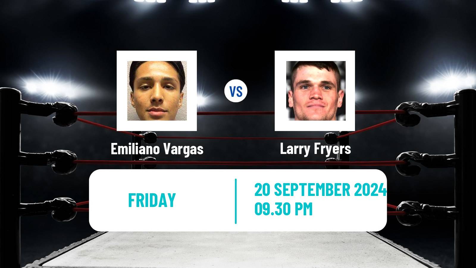 Boxing Super Lightweight Others Matches Men Emiliano Vargas - Larry Fryers