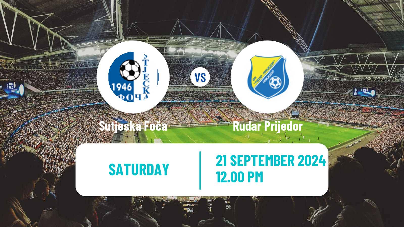 Soccer Bosnian Prva Liga RS Sutjeska Foča - Rudar Prijedor