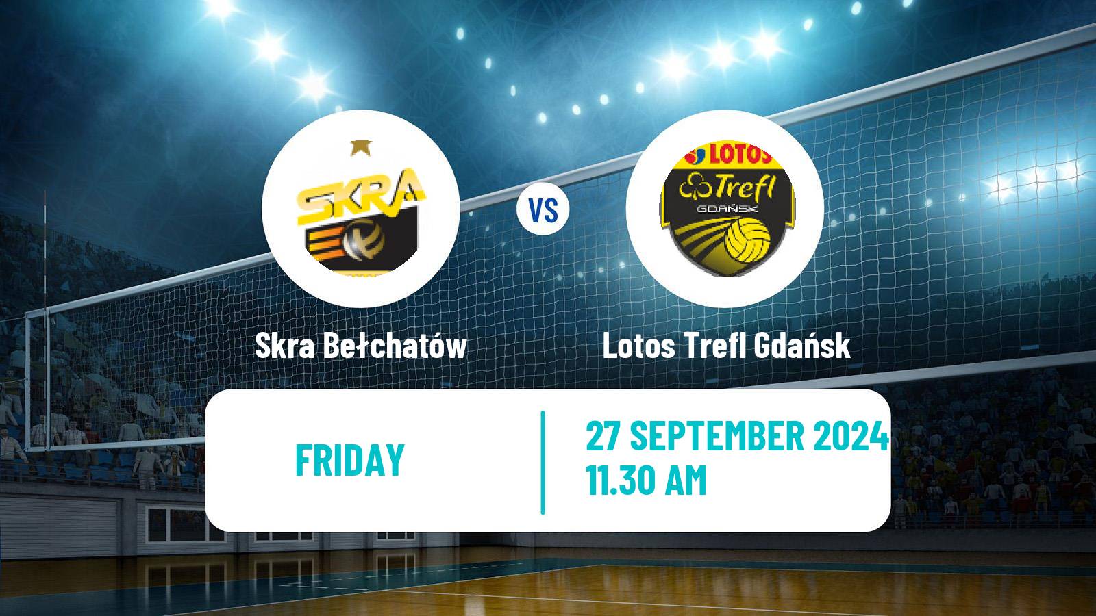 Volleyball Polish PlusLiga Skra Bełchatów - Lotos Trefl Gdańsk