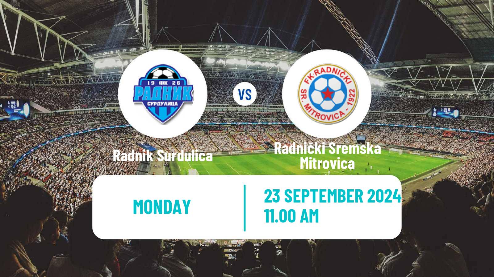 Soccer Serbian Prva Liga Radnik Surdulica - Radnički Sremska Mitrovica