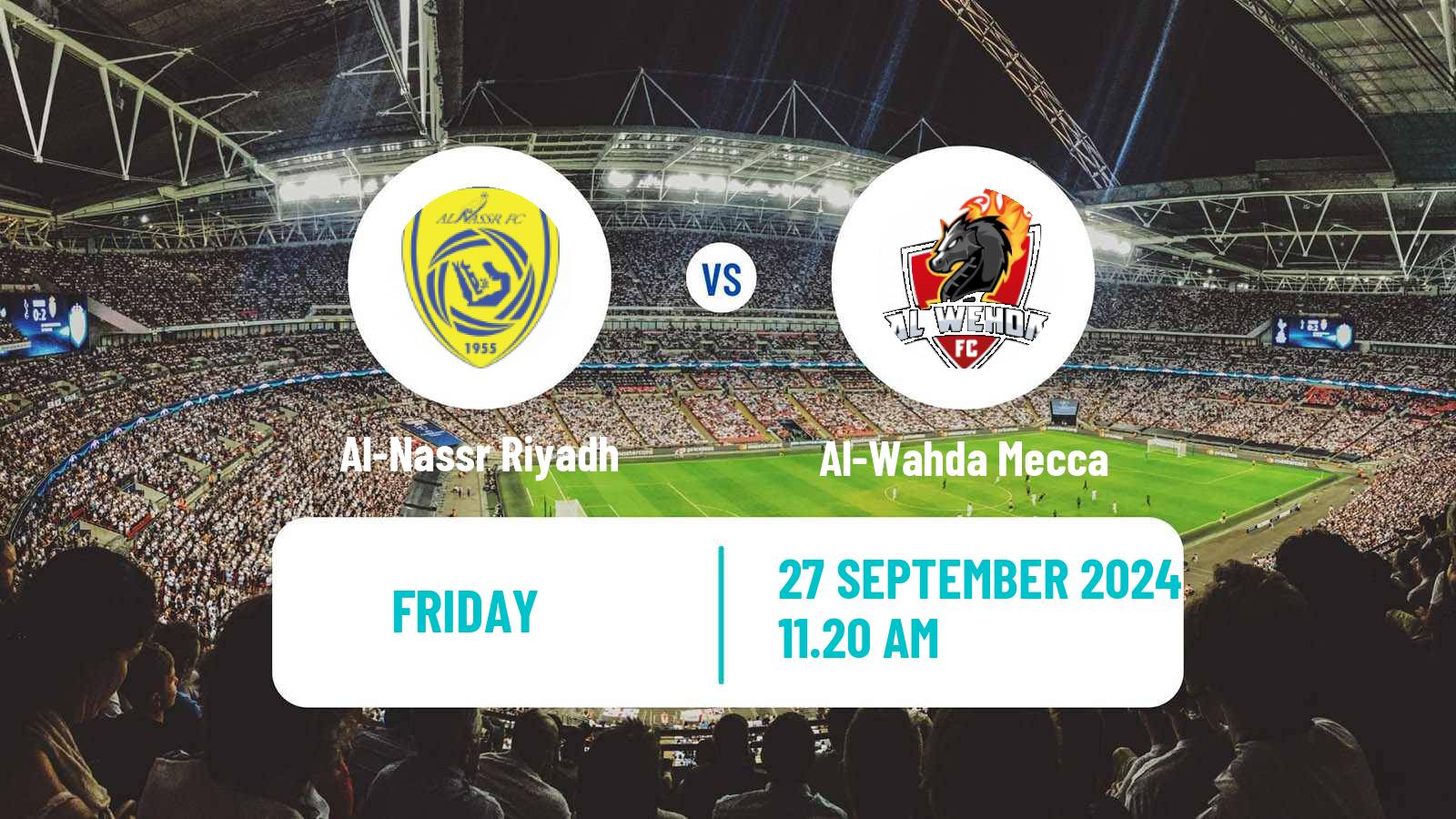 Soccer Saudi Professional League Al-Nassr Riyadh - Al-Wahda Mecca