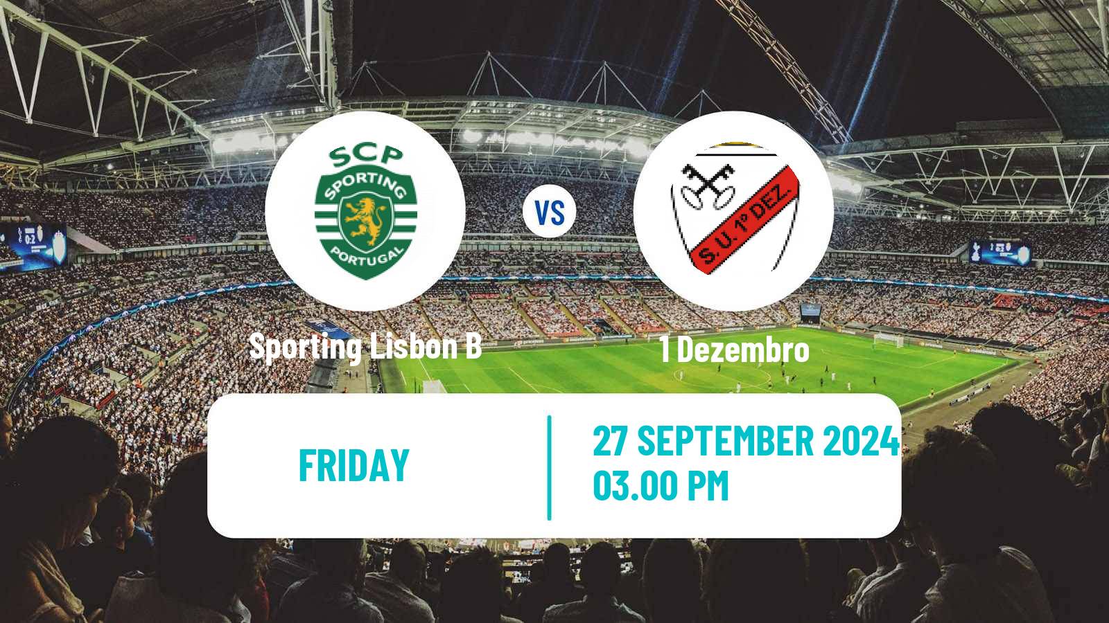 Soccer Portuguese Liga 3 Sporting Lisbon B - 1 Dezembro