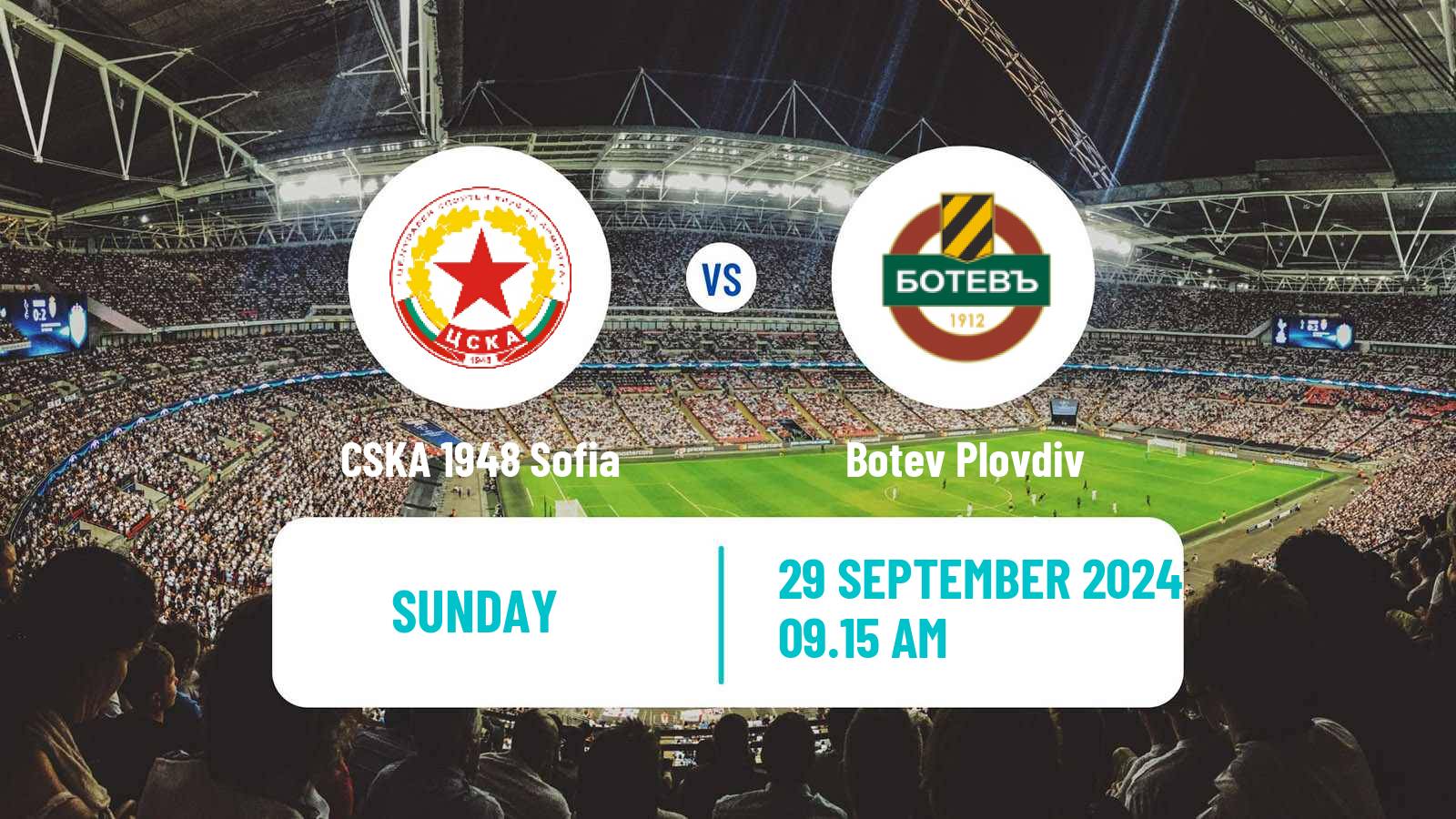 Soccer Bulgarian Parva Liga CSKA 1948 Sofia - Botev Plovdiv