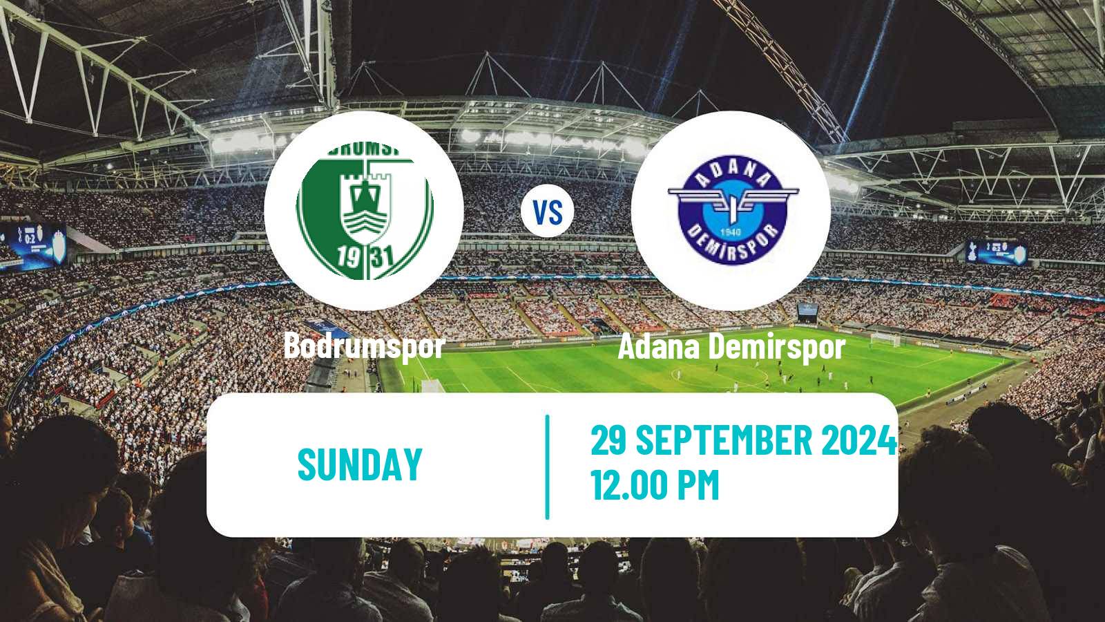 Soccer Turkish Super League Bodrumspor - Adana Demirspor