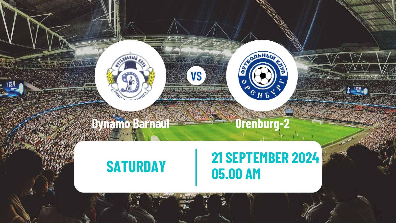 Soccer  FNL 2 Division B Group 4 Dynamo Barnaul - Orenburg-2