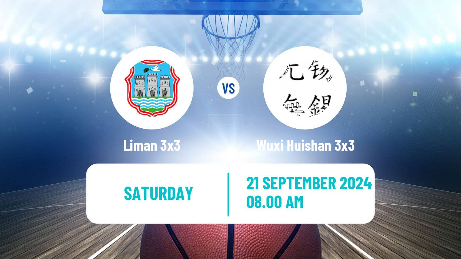 Basketball World Tour Shanghai 3x3 Liman 3x3 - Wuxi Huishan 3x3