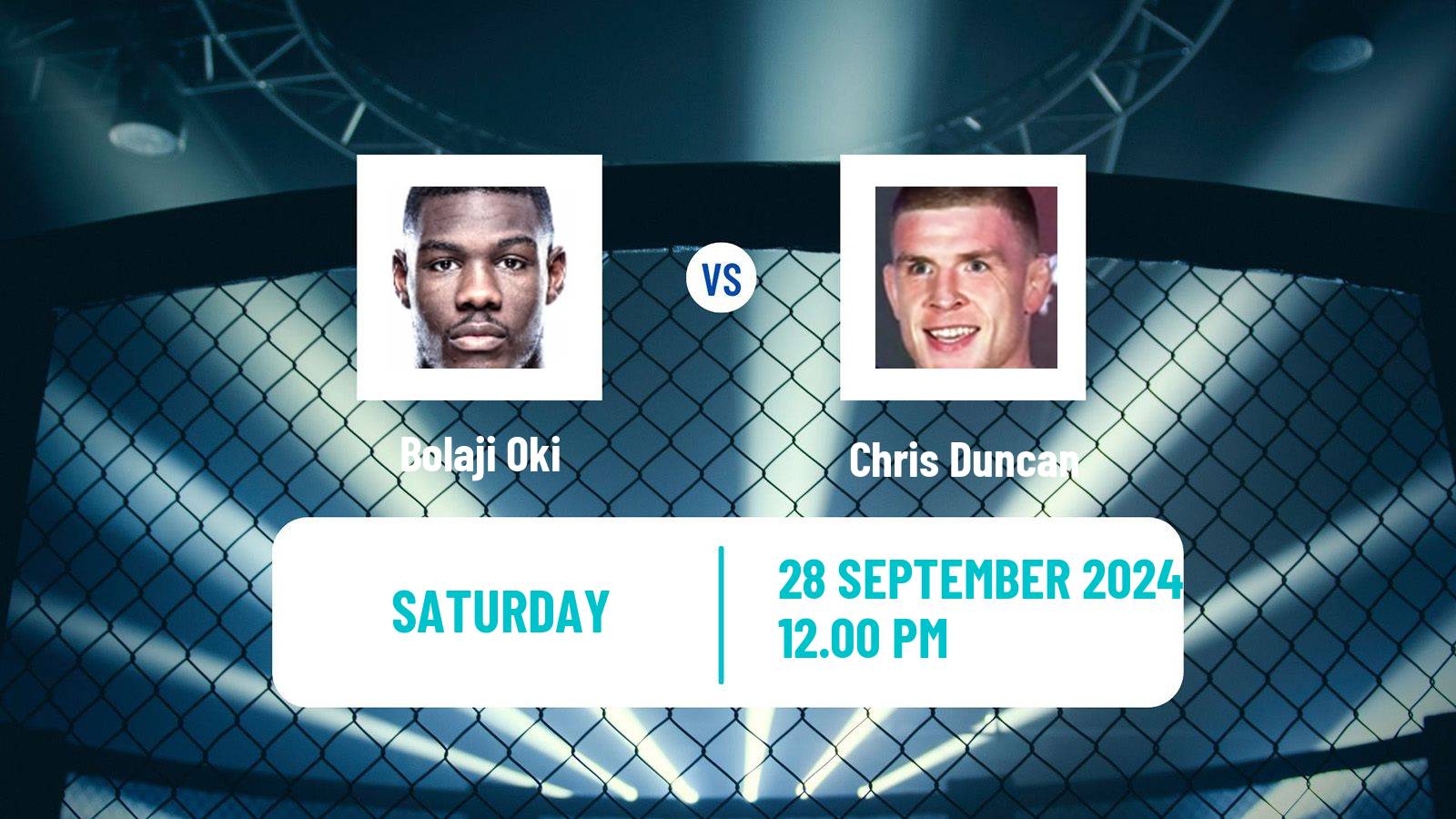 MMA Lightweight UFC Men Bolaji Oki - Chris Duncan