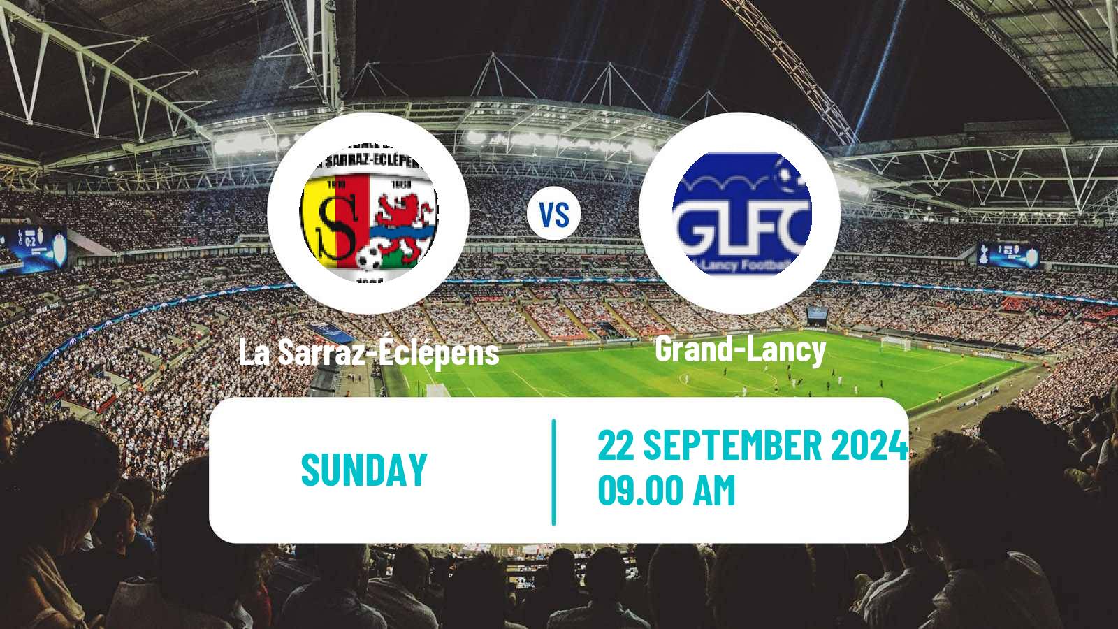 Soccer Swiss 1 Liga Classic Group 1 La Sarraz-Éclépens - Grand-Lancy