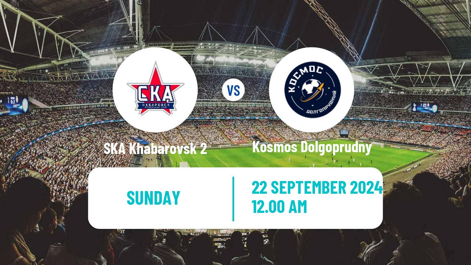 Soccer FNL 2 Division B Group 3 SKA Khabarovsk 2 - Kosmos Dolgoprudny