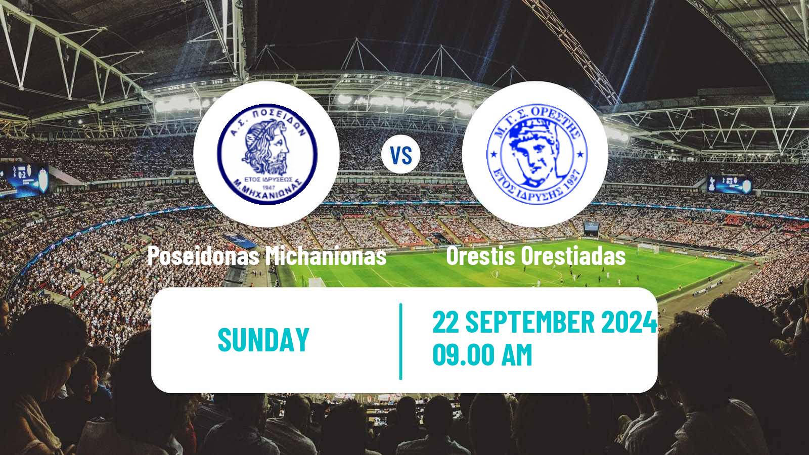 Soccer Greek Gamma Ethniki - Group 1 Poseidonas Michanionas - Orestis Orestiadas