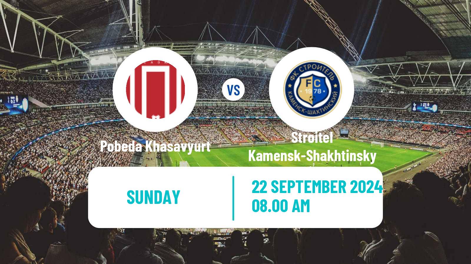 Soccer FNL 2 Division B Group 1 Pobeda Khasavyurt - Stroitel Kamensk-Shakhtinsky