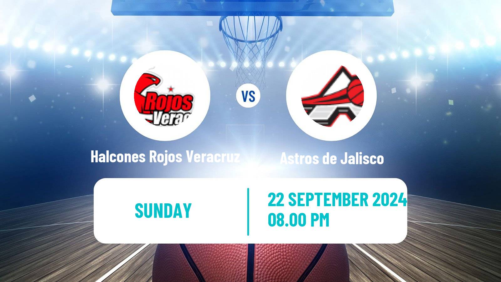 Basketball Mexican LNBP Halcones Rojos Veracruz - Astros de Jalisco