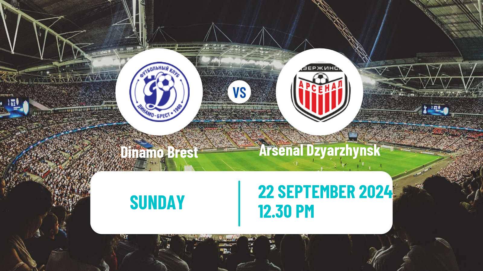 Soccer Belarusian Vysshaya Liga Dinamo Brest - Arsenal Dzyarzhynsk