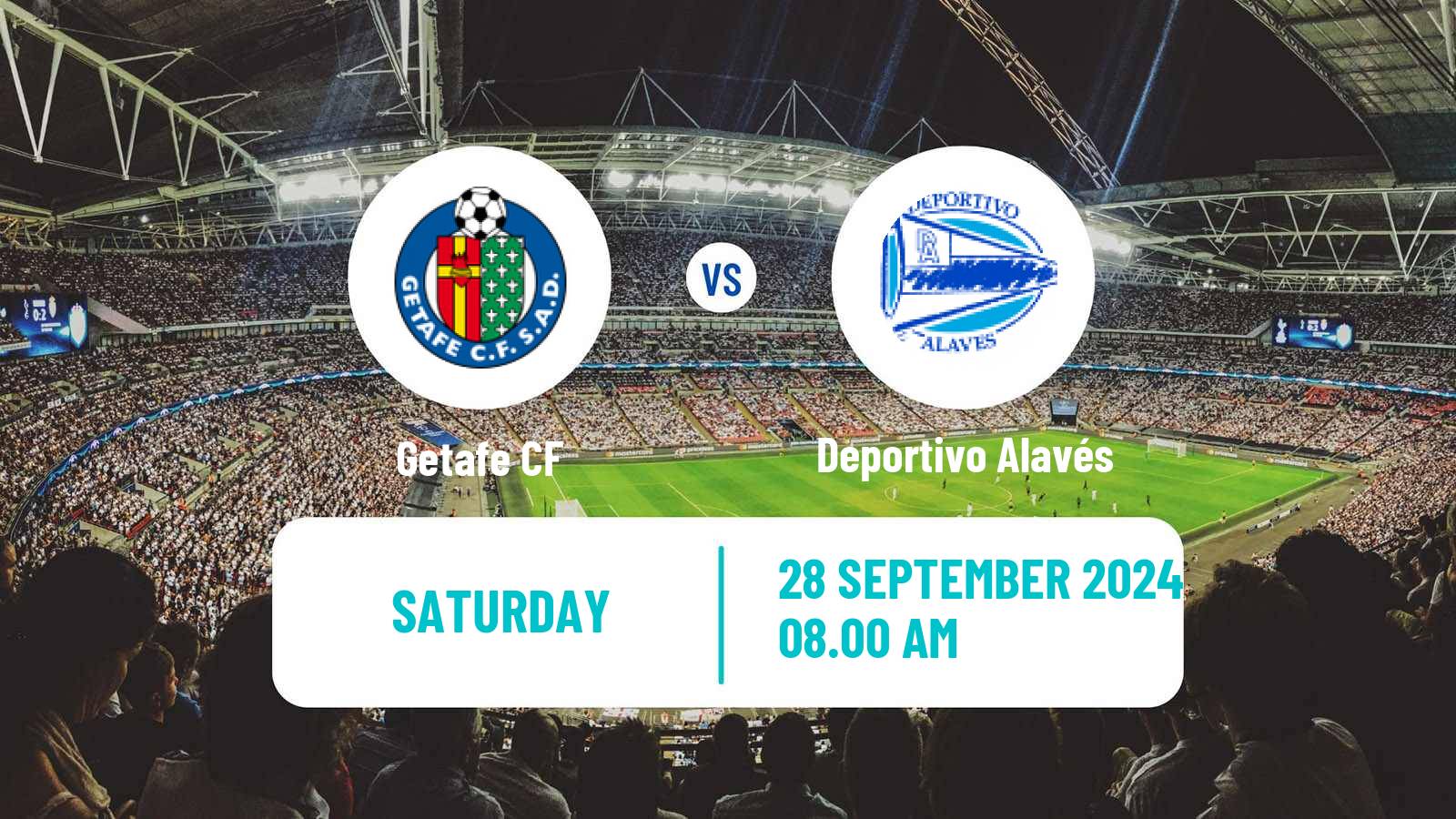 Soccer Spanish LaLiga Getafe - Deportivo Alavés