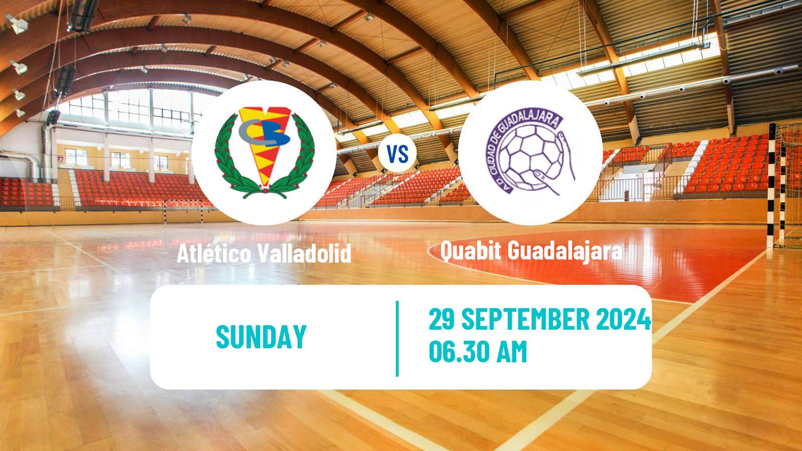 Handball Spanish Liga ASOBAL Atlético Valladolid - Quabit Guadalajara