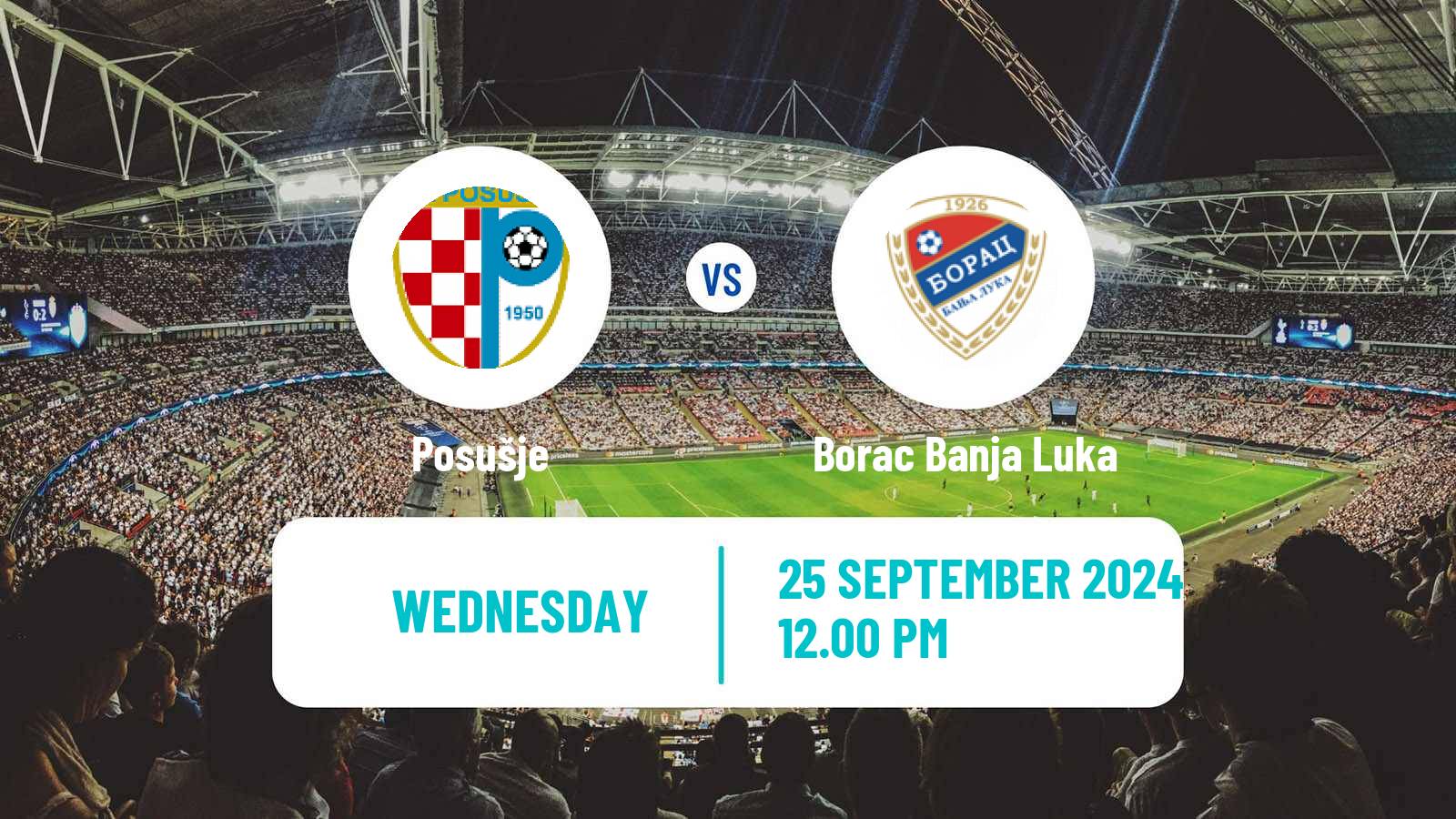 Soccer Bosnian Premier League Posušje - Borac Banja Luka