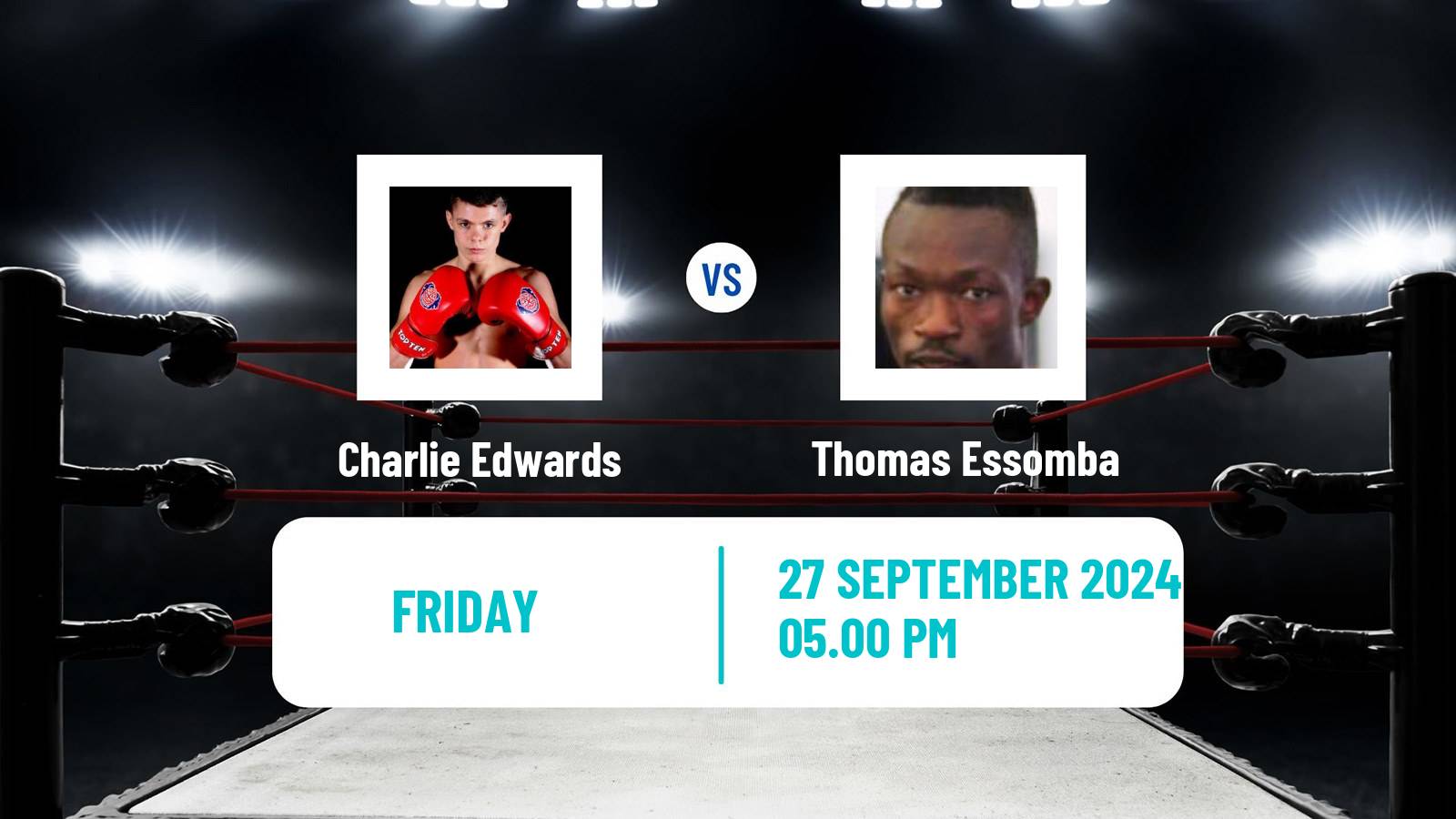 Boxing Bantamweight EBU European Title Men Charlie Edwards - Thomas Essomba