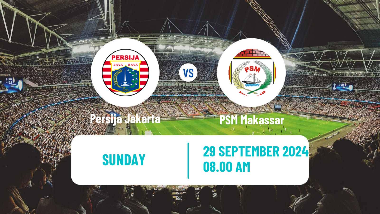 Soccer Indonesian Liga 1 Persija Jakarta - PSM Makassar