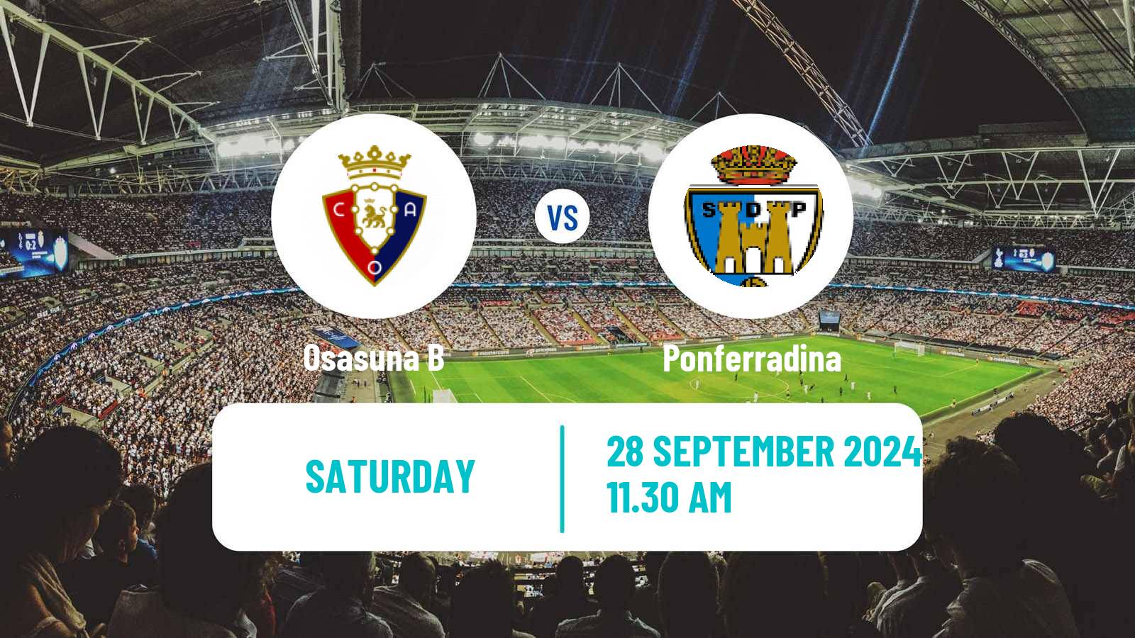 Soccer Spanish Primera RFEF Group 1 Osasuna B - Ponferradina