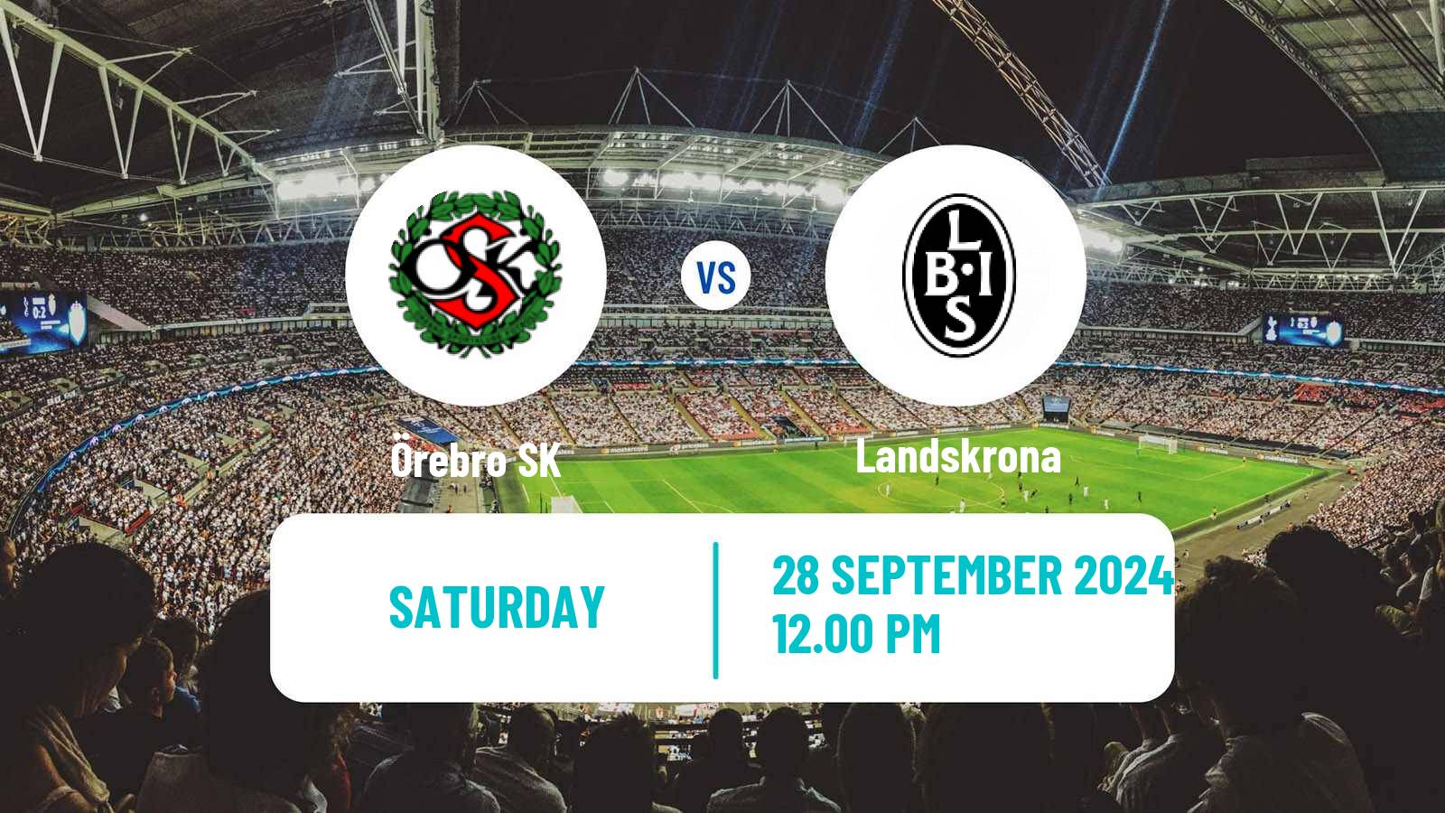 Soccer Swedish Superettan Örebro - Landskrona