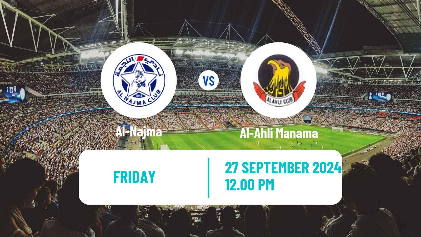 Soccer Bahraini Premier League Al-Najma - Al-Ahli Manama