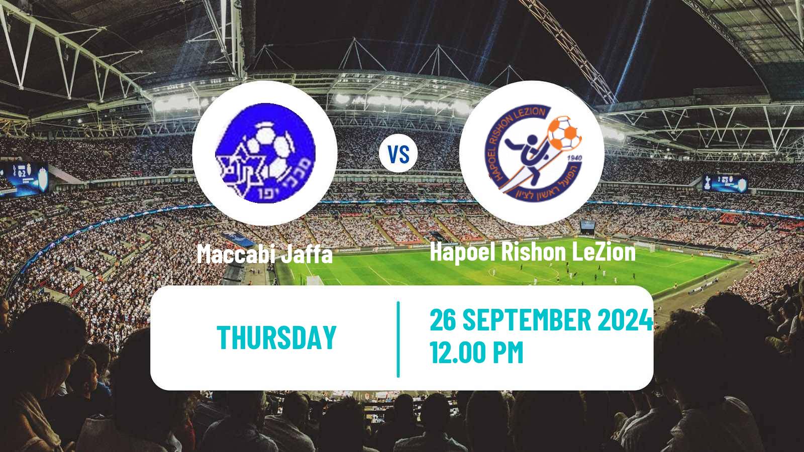 Soccer Israeli Liga Leumit Maccabi Jaffa - Hapoel Rishon LeZion