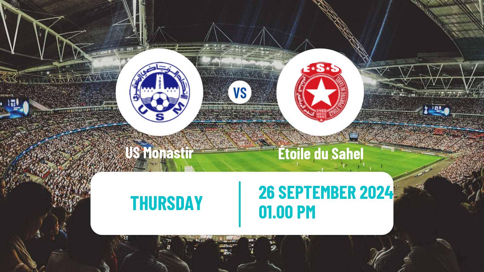 Soccer Tunisian Ligue Professionnelle 1 Monastir - Étoile du Sahel