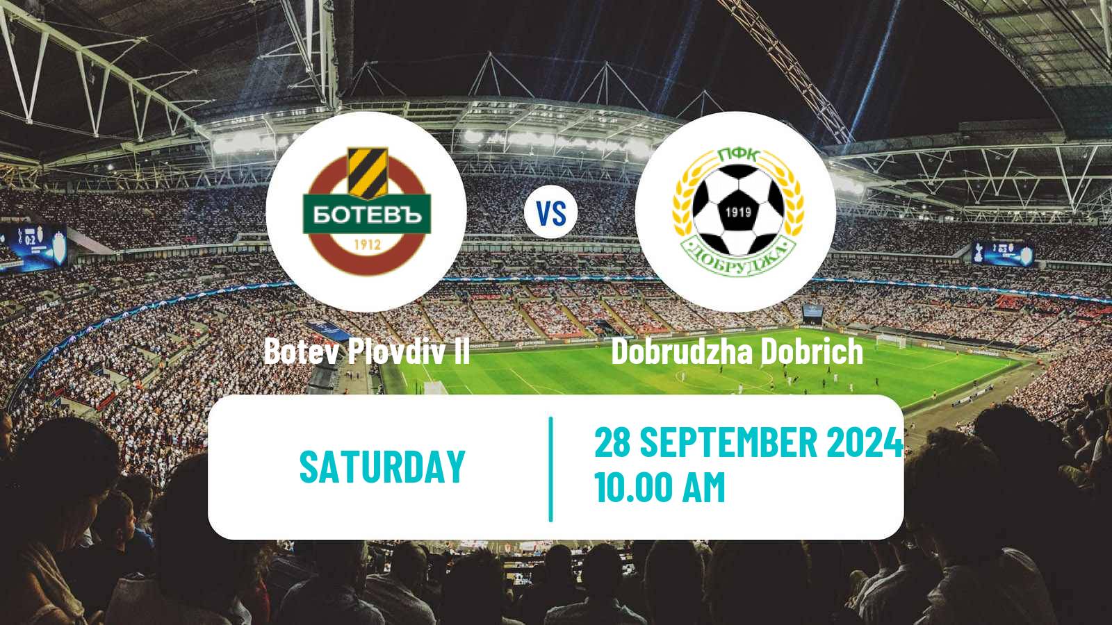 Soccer Bulgarian Vtora Liga Botev Plovdiv II - Dobrudzha Dobrich