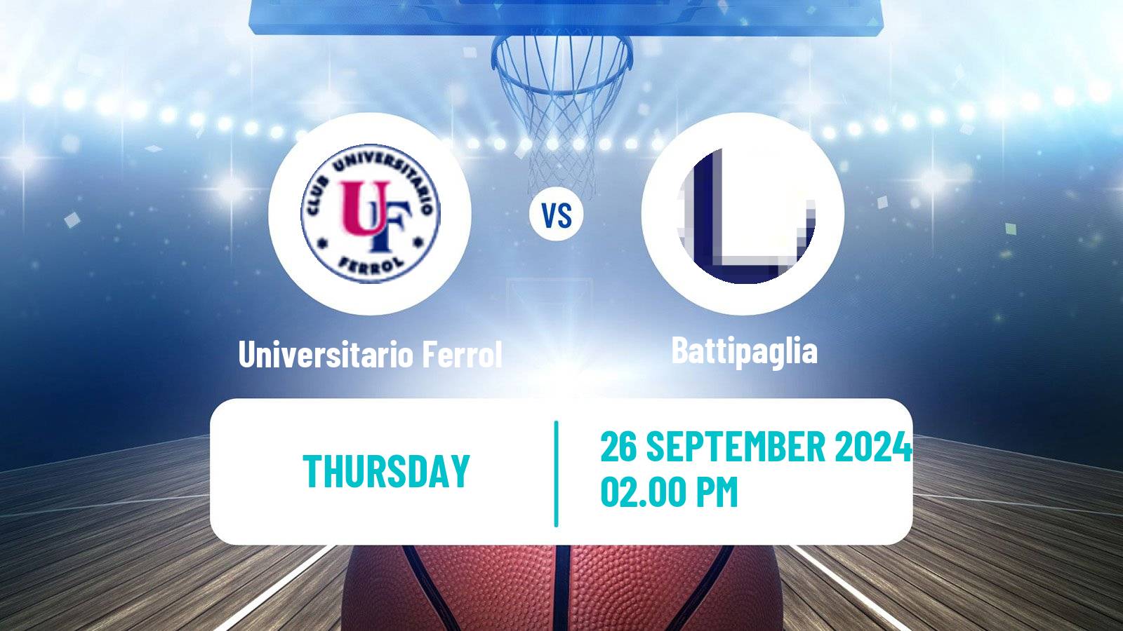 Basketball Eurocup Women Universitario Ferrol - Battipaglia