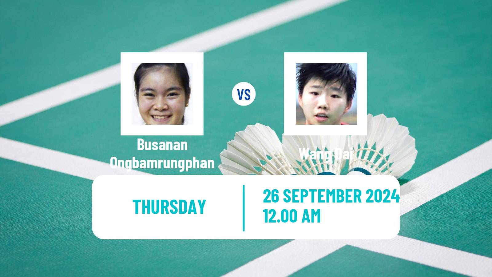 Badminton BWF World Tour Macau Open Women Busanan Ongbamrungphan - Wang Dai