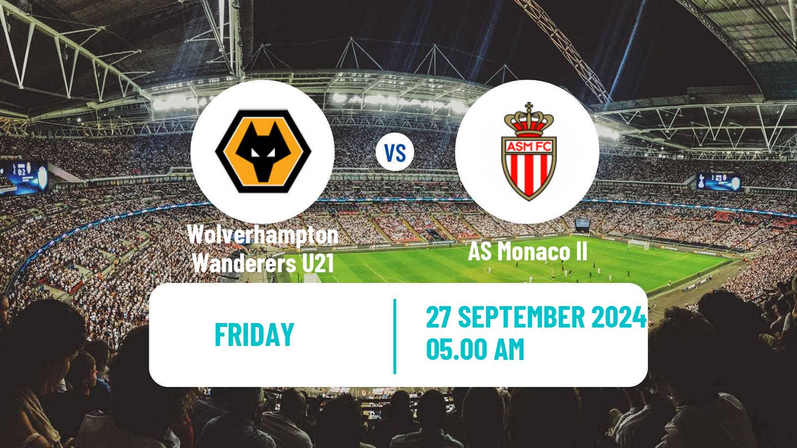 Soccer English Premier League International Cup Wolverhampton Wanderers U21 - Monaco II